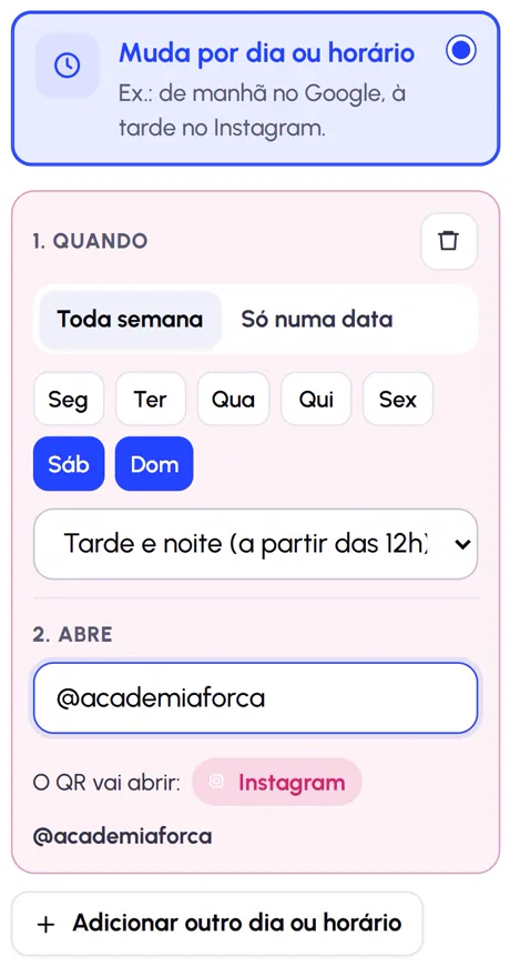 Configuração de destino por dia e horário no painel